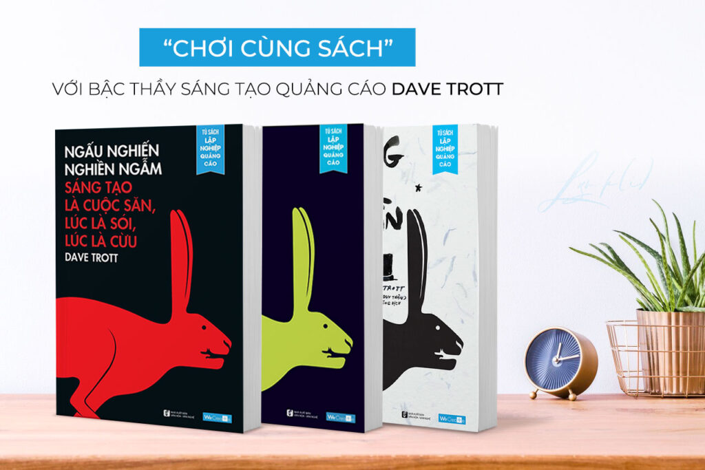 “Chơi cùng Sách” với bật thầy sáng tạo quảng cáo Dave Trott