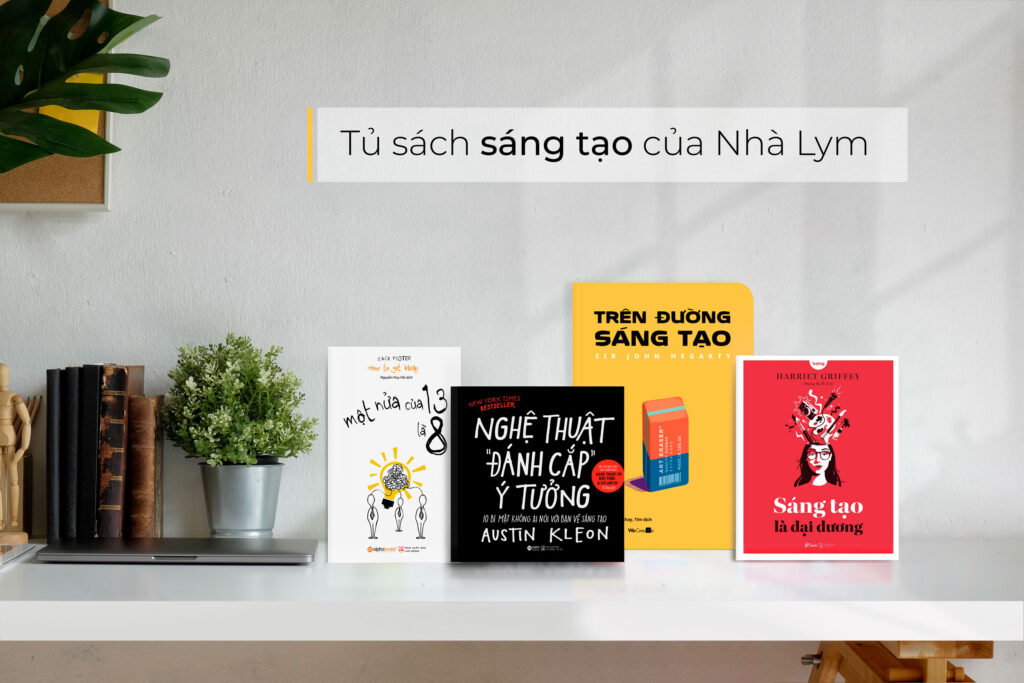 Những tựa sách hay tạo cảm hứng cho bước đầu khơi nguồn sáng tạo